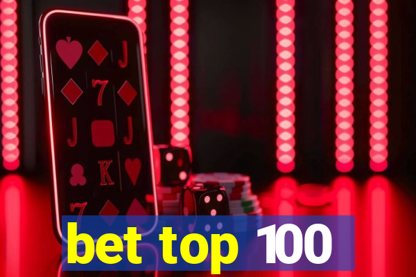 bet top 100
